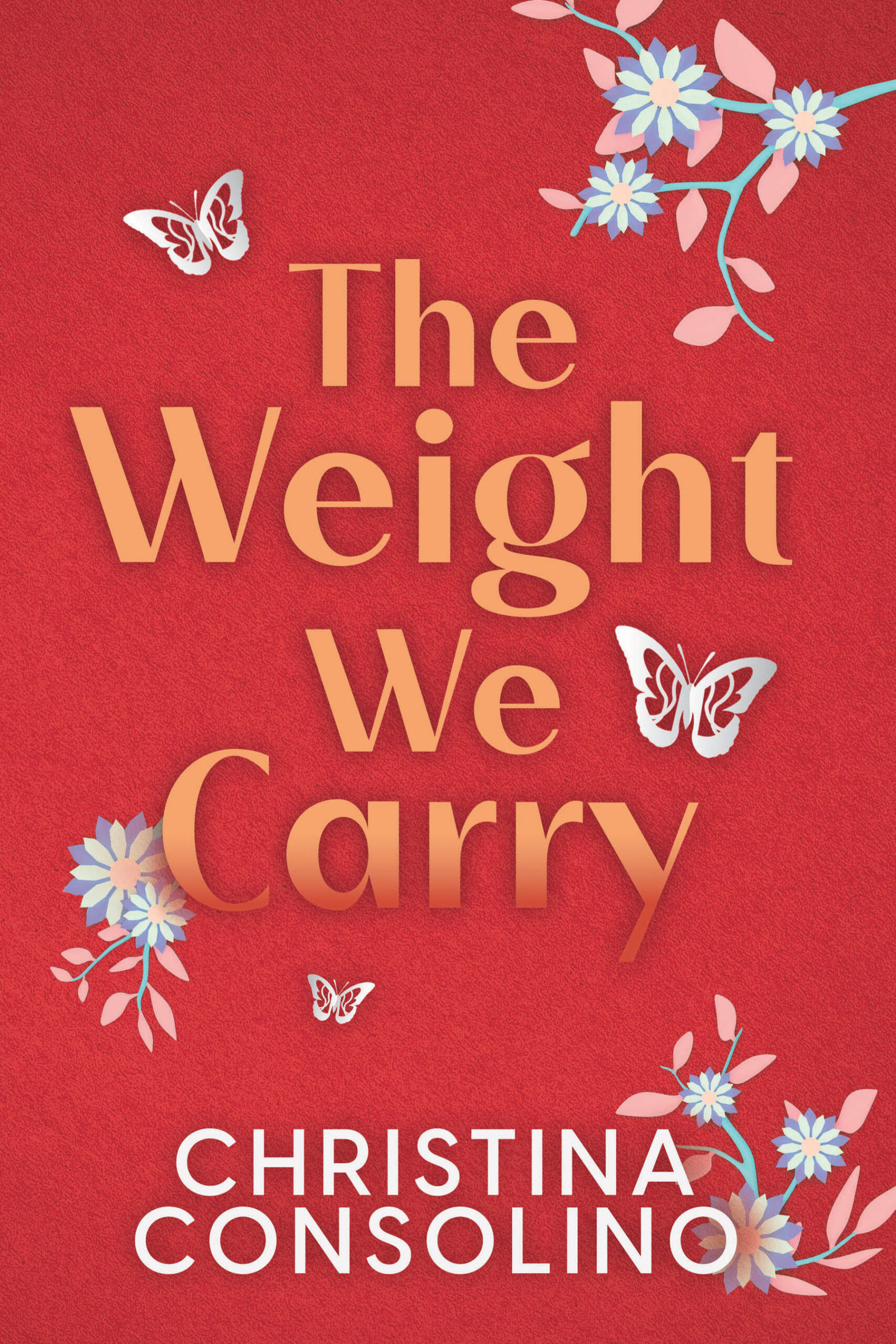 The Weight We Carry_ebook HI RES